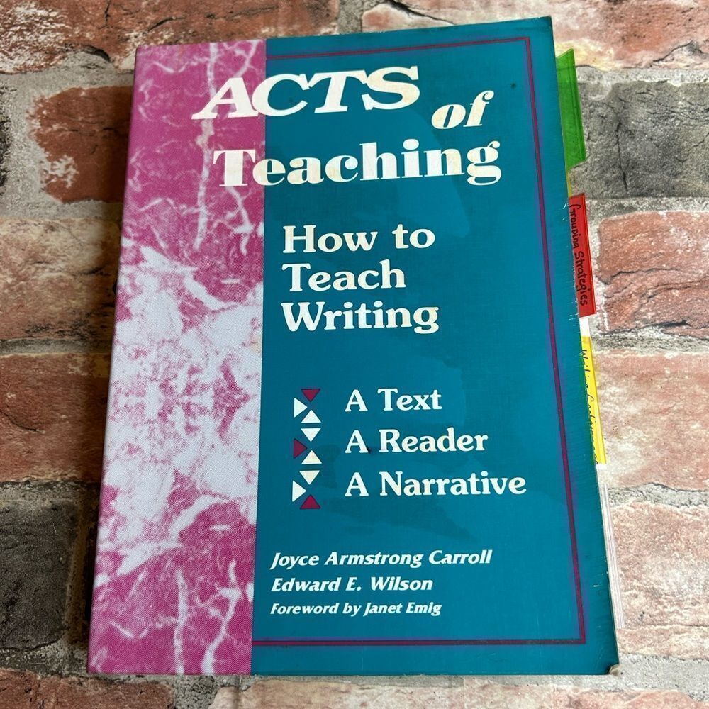 5 for $25🔥Acts of Teaching: How to Teach Writing: A Text, A Reader, A Narrative